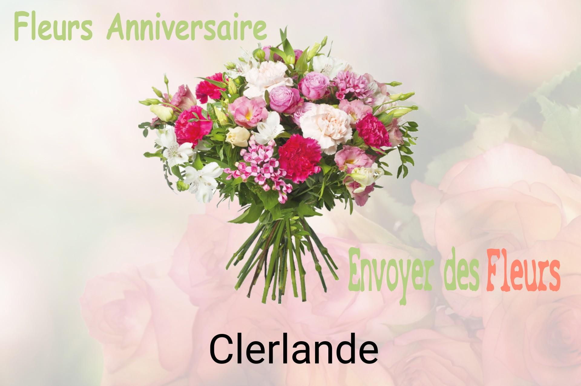 Bouquet de fleurs d’anniversaire livré à Clerlande